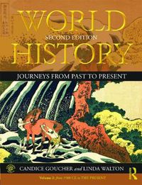 Cover image for World History: Journeys from Past to Present - VOLUME 2: From 1500 CE to the Present