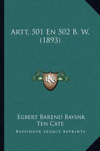 Cover image for Artt. 501 En 502 B. W. (1893)