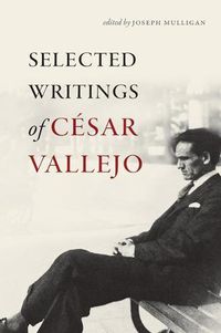 Cover image for Selected Writings of Cesar Vallejo