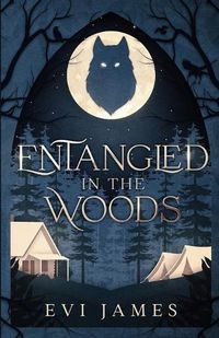 Cover image for Entangled in the Woods