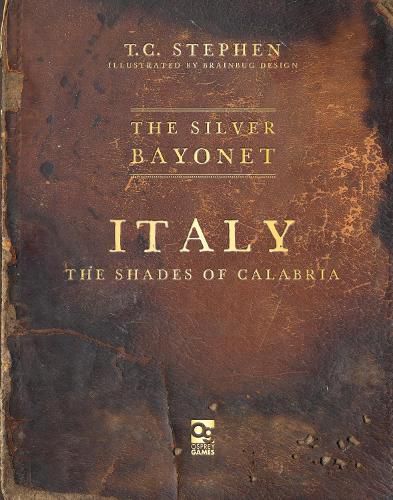 Cover image for The Silver Bayonet: Italy: The Shades of Calabria