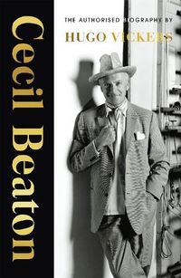 Cover image for Cecil Beaton: The Authorised Biography