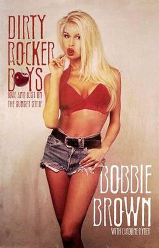 Cover image for Dirty Rocker Boys: Love and Lust on the Sunset Strip