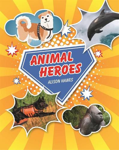 Cover image for Reading Planet KS2 - Animal Heroes - Level 3: Venus/Brown band