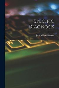 Cover image for Specific Diagnosis