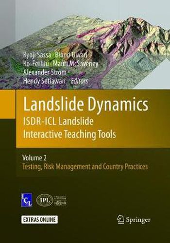 Cover image for Landslide Dynamics: ISDR-ICL Landslide Interactive Teaching Tools: Volume 2: Testing, Risk Management and Country Practices