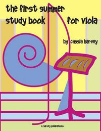 Cover image for The First Summer Study Book for Viola