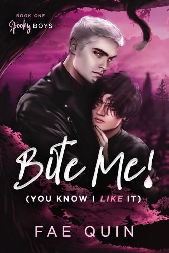 Cover image for Bite Me! (You Know I Like It) MM Paranormal Vampire Romance