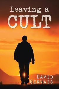 Cover image for Leaving a Cult