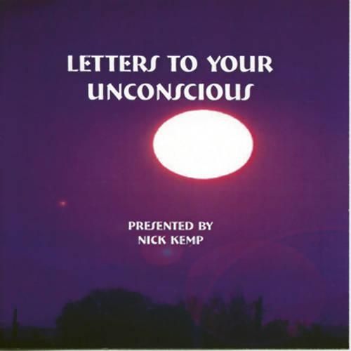 Cover image for Letters to Your Unconscious