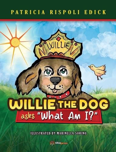 Cover image for Willie the Dog asks "What Am I?"