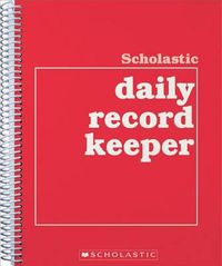 Cover image for Scholastic Daily Record Keeper