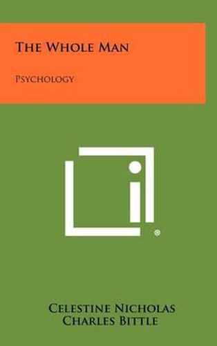 Cover image for The Whole Man: Psychology