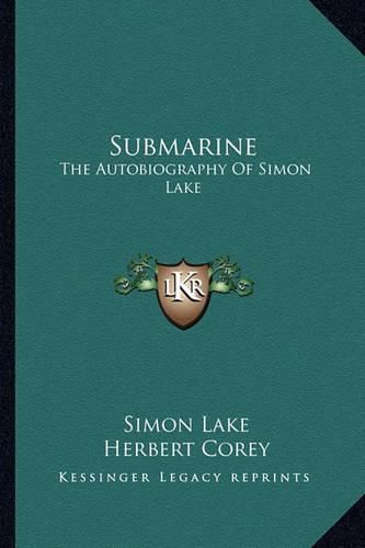 Cover image for Submarine: The Autobiography of Simon Lake