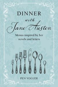 Cover image for Dinner with Jane Austen