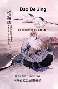 Cover image for Dao De Jing as explained by Lao Zi