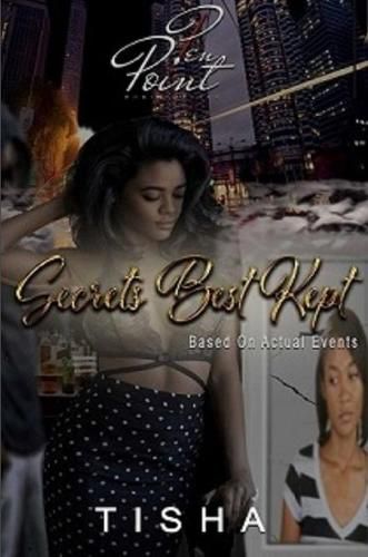 Cover image for Secrets Best Kept (Based on Actual Events)