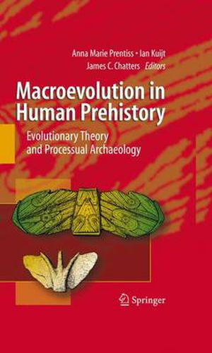 Cover image for Macroevolution in Human Prehistory: Evolutionary Theory and Processual Archaeology