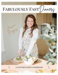 Cover image for Fabulously Fast Dinners