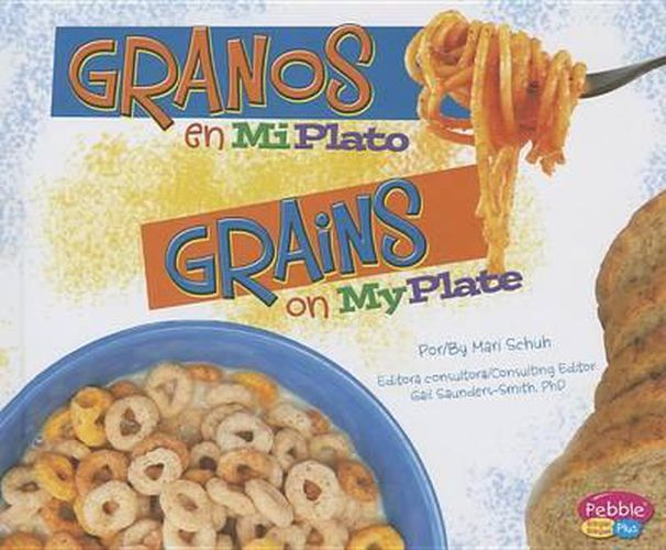 Cover image for Granos En Miplato/Grains on Myplate