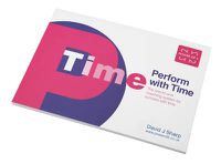 Cover image for Perform with Time: The One-to-one Coaching System for Success with Time