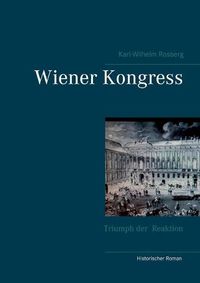 Cover image for Wiener Kongress: Triumph der Reaktion