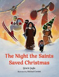 Cover image for The Night the Saints Saved Christmas