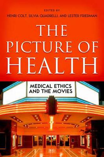 Cover image for The Picture of Health: Medical Ethics and the Movies