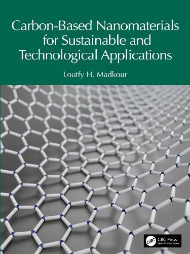 Cover image for Carbon-Based Nanomaterials for Sustainable and Technological Applications