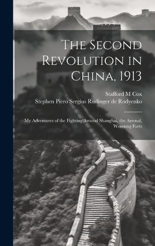 Cover image for The Second Revolution in China, 1913