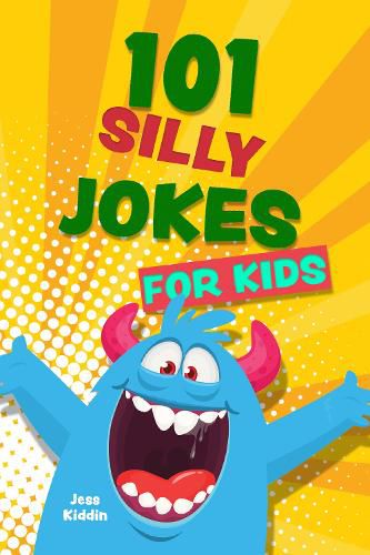 101 Silly Jokes for Kids