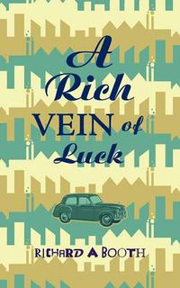 Cover image for A Rich Vein of Luck