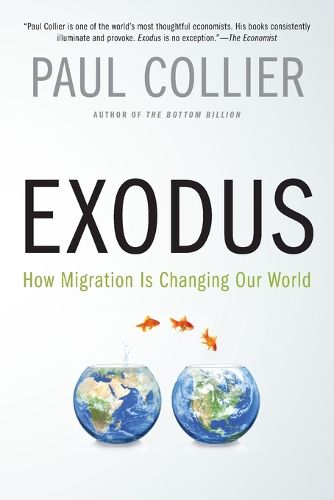 Cover image for Exodus: How Migration Is Changing Our World