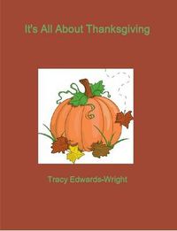 Cover image for It's All About Thanksgiving