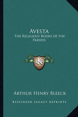 Cover image for Avesta: The Religious Books of the Parsees