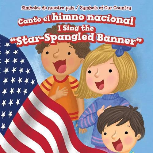 Cover image for Canto El Himno Nacional / I Sing the Star-Spangled Banner