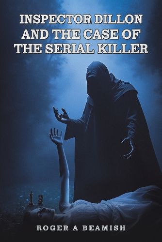 Cover image for Inspector Dillon and the Case of the Serial Killer