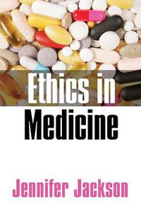 Cover image for Ethics in Medicine: Virtue, Vice and Medicine