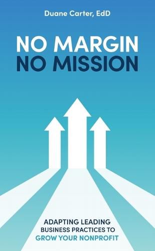 Cover image for No Margin, No Mission