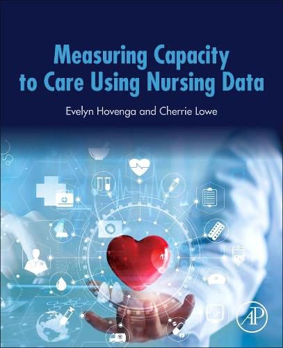 Cover image for Measuring Capacity to Care Using Nursing Data