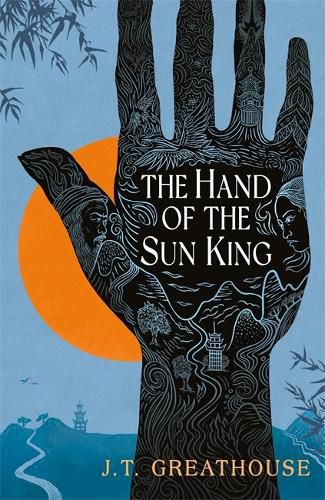 Cover image for The Hand of the Sun King: An exquisite epic fantasy where loyalty is tested, legacy is questioned and magic fills every page