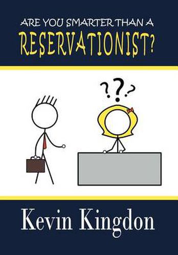 Cover image for Are You Smarter Than a Reservationist?