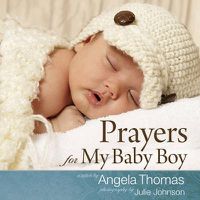 Cover image for Prayers for My Baby Boy