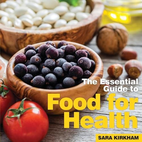 Food for Health: The Essential Guide