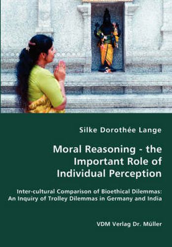 Cover image for Moral Reasoning - the Important Role of Individual Perception