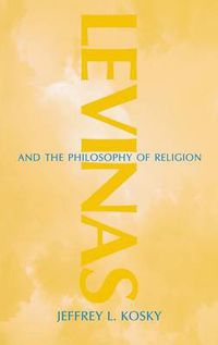 Cover image for Levinas and the Philosophy of Religion