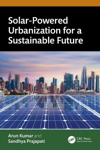 Cover image for Solar-Powered Urbanization for a Sustainable Future