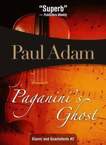 Paganini's Ghost: Gianni and Guastafeste #2