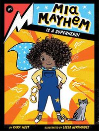 Cover image for Mia Mayhem Is a Superhero!