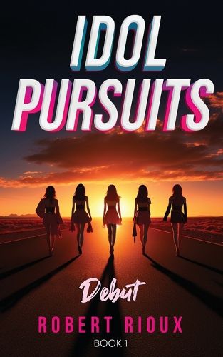 Cover image for Idol Pursuits